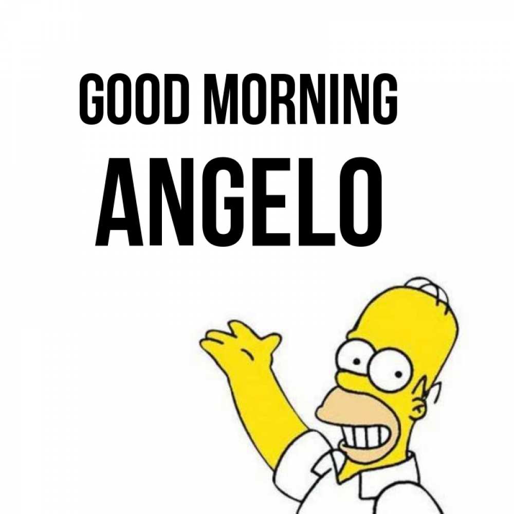 Greetings card с именем, Angelo Good morning открытки с пожеланиями Greetings with text for free download 