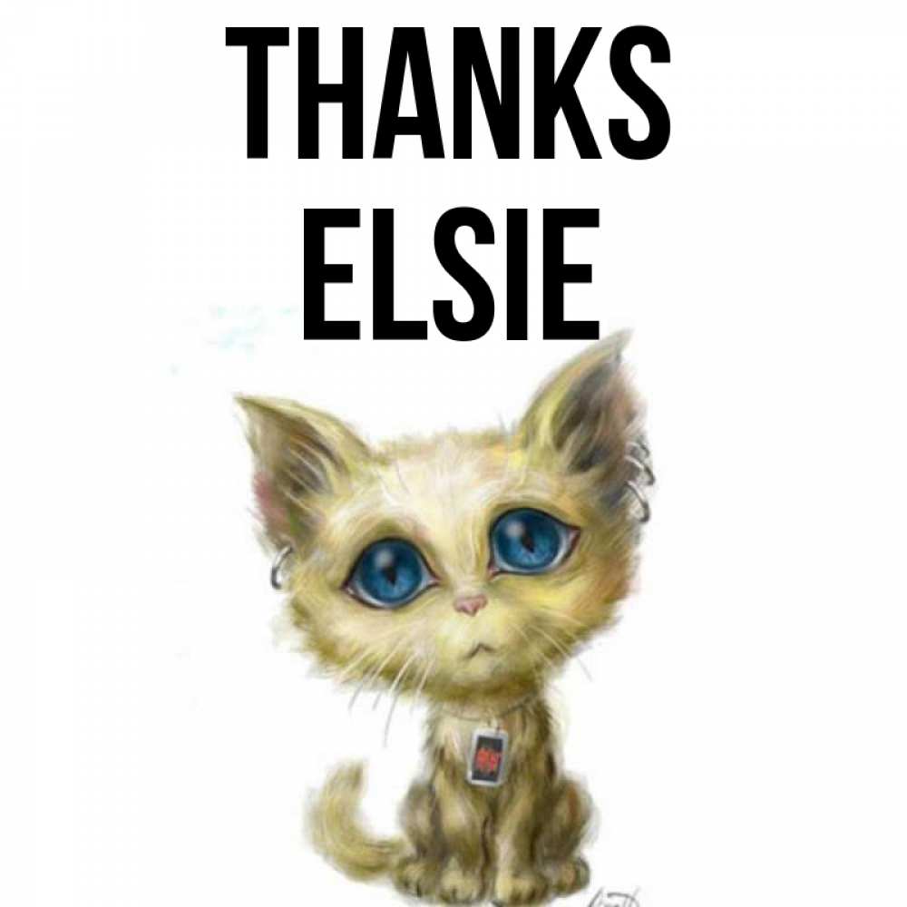 Greetings card с именем, Elsie Thanks рисованный кот благодарит вас Greetings with text for free download 