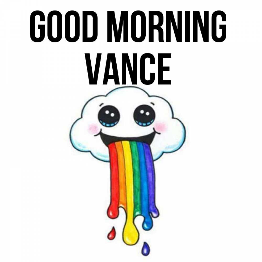 Greetings card с именем, Vance Good morning утречко Greetings with text for free download 
