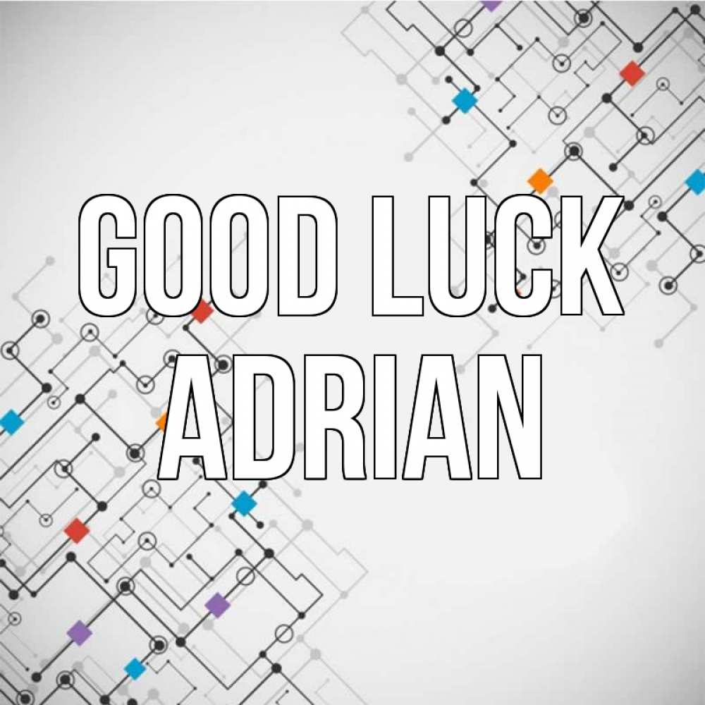 Greetings card с именем, Adrian Good luck на удач Greetings with text for free download 