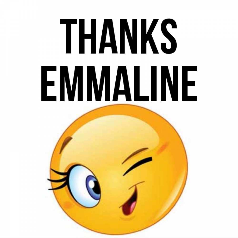 Greetings card с именем, Emmaline Thanks открытка с подмигивающим смайлом Greetings with text for free download 