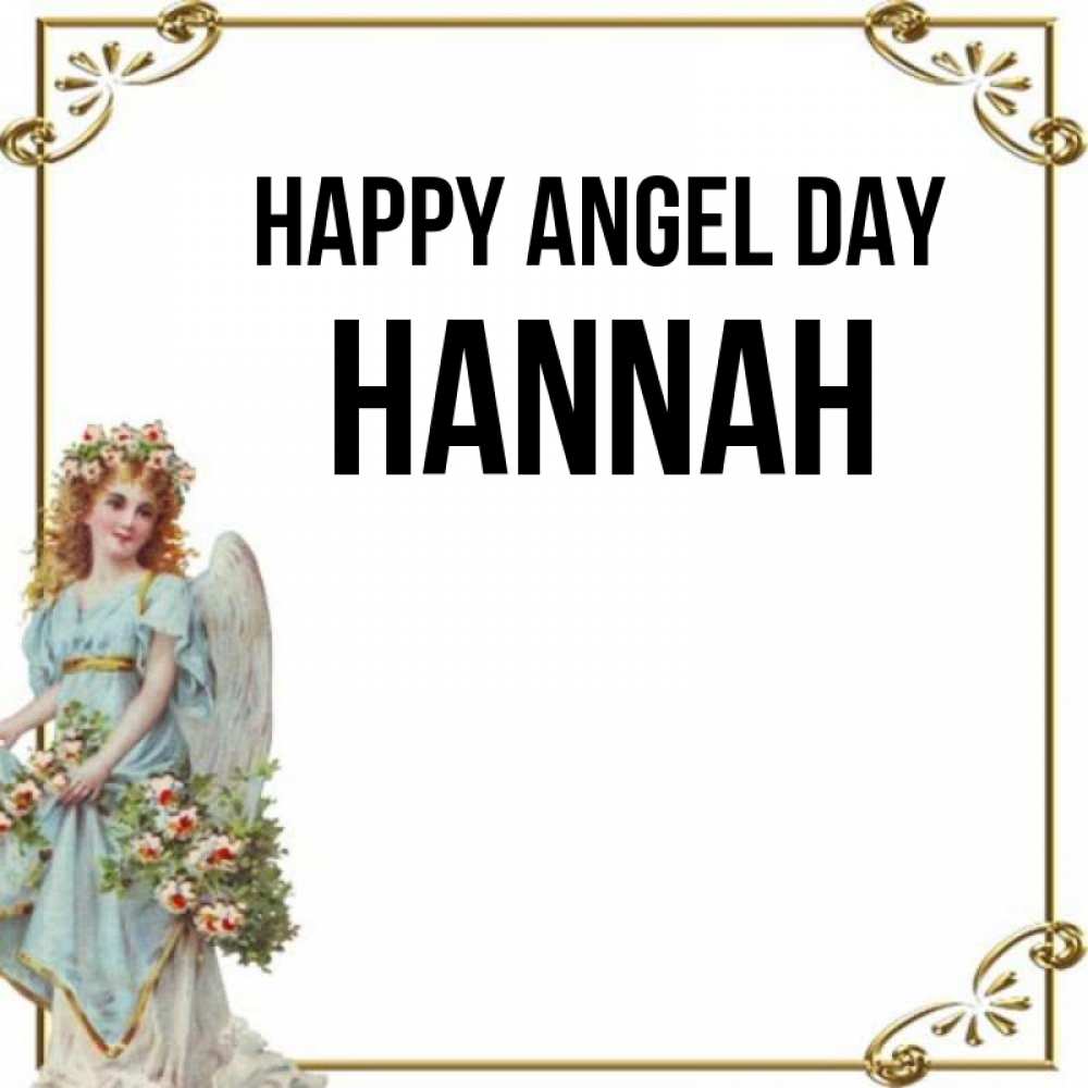 Greetings card с именем, Hannah happy angel day с именинами от девушки ангела Greetings with text for free download 