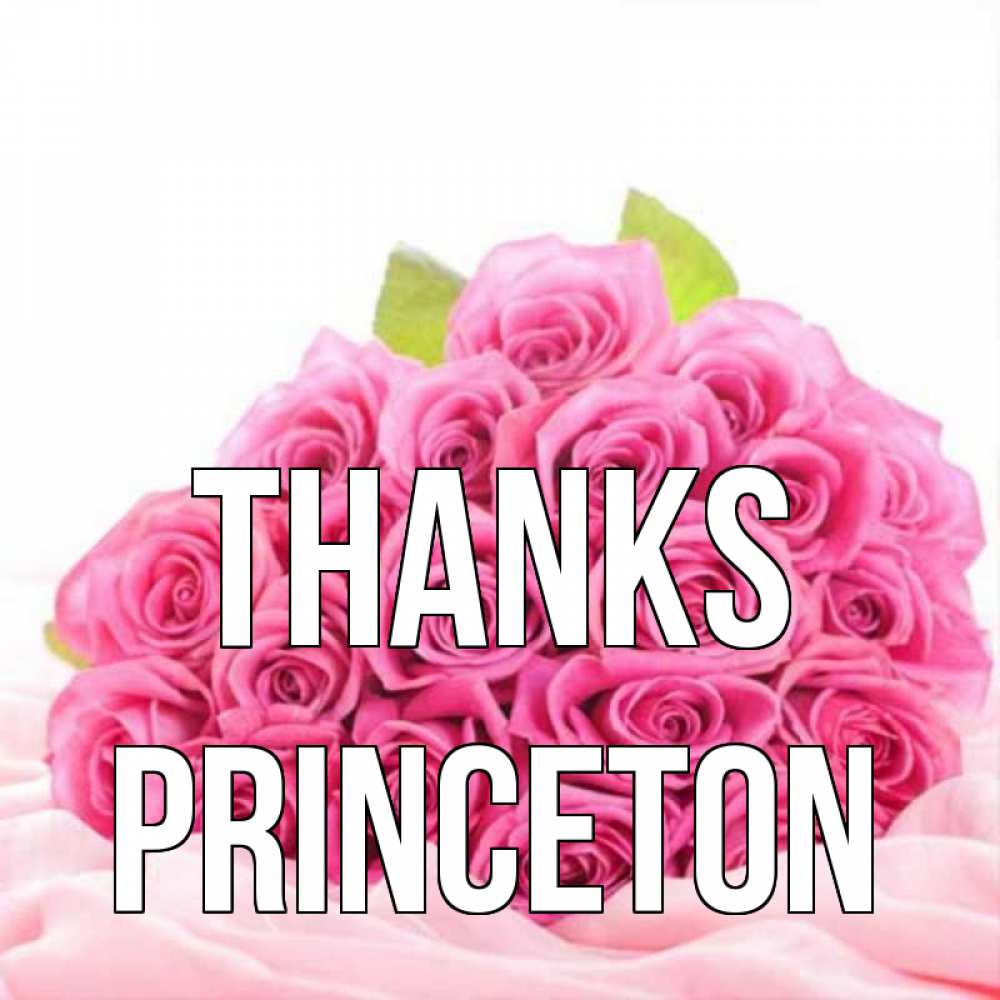 Greetings card с именем, Princeton Thanks розовые розы с подписью Greetings with text for free download 