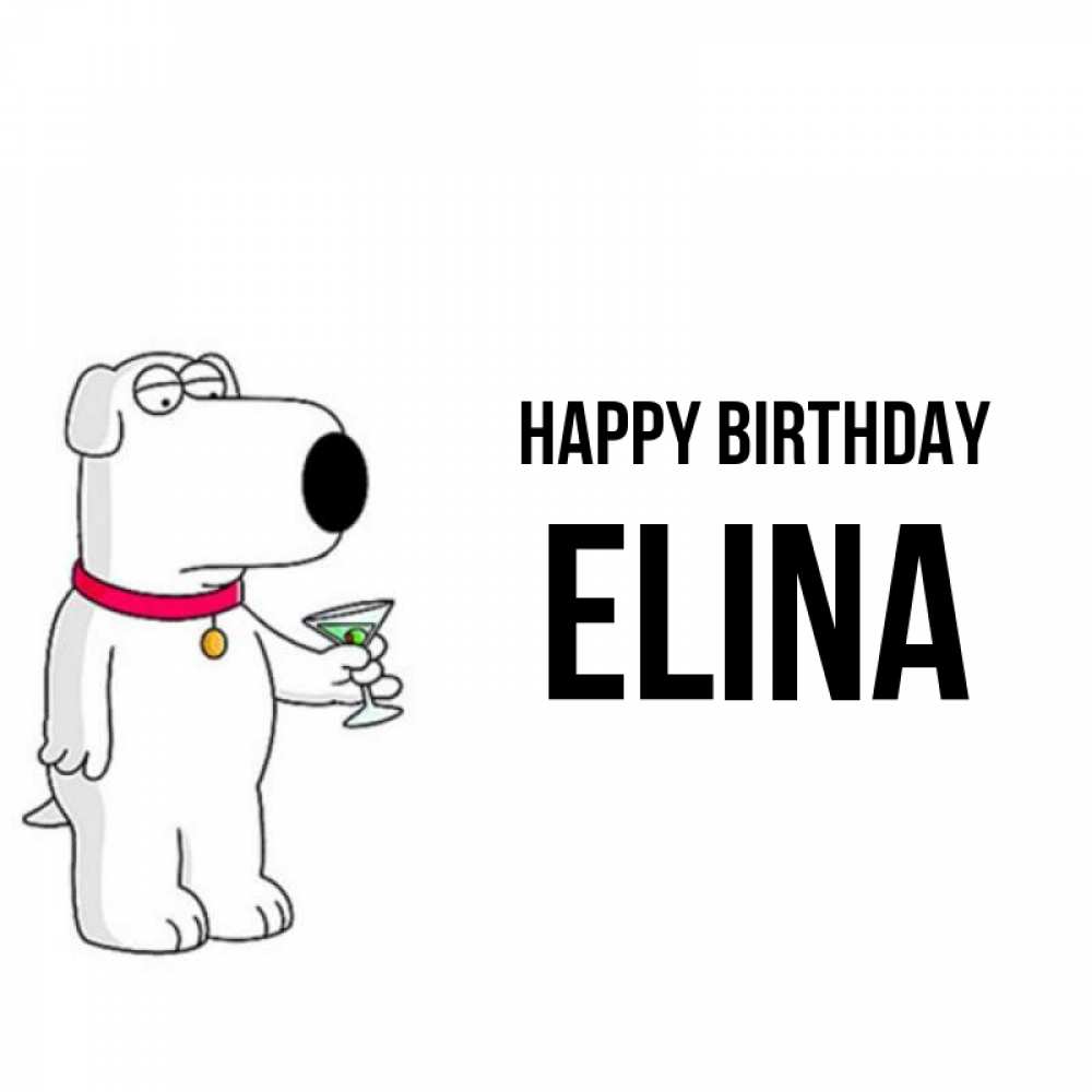 Greetings card с именем, Elina Happy Birthday песик с оливками Greetings with text for free download 