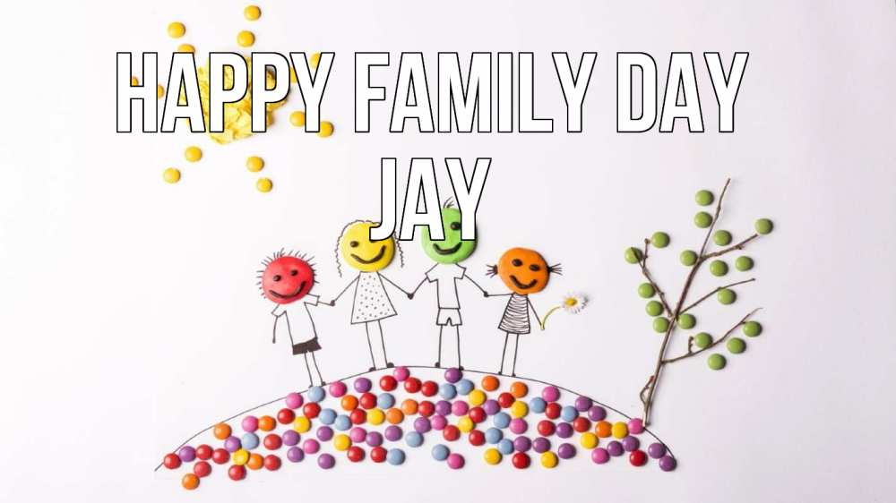 Greetings card с именем, Jay happy family day с днем семьи Greetings with text for free download 