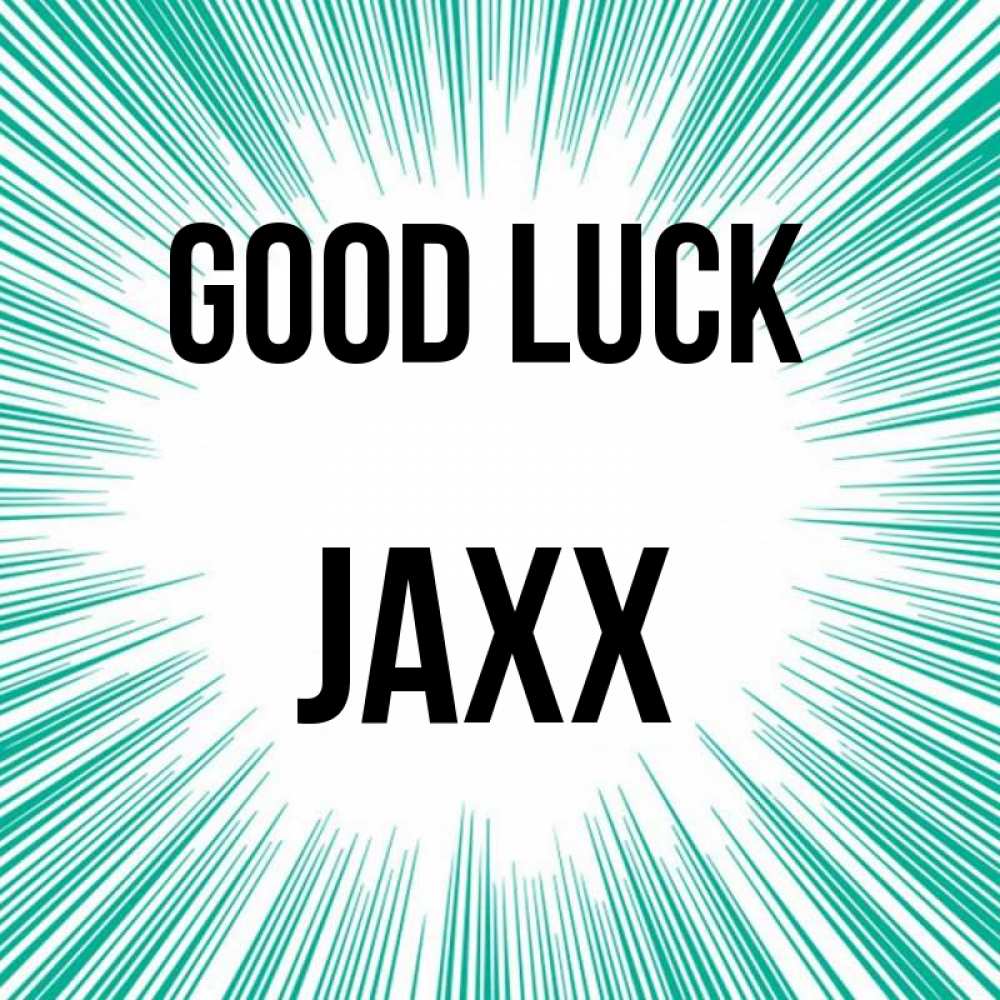 Greetings card с именем, Jaxx Good luck на удачу Greetings with text for free download 