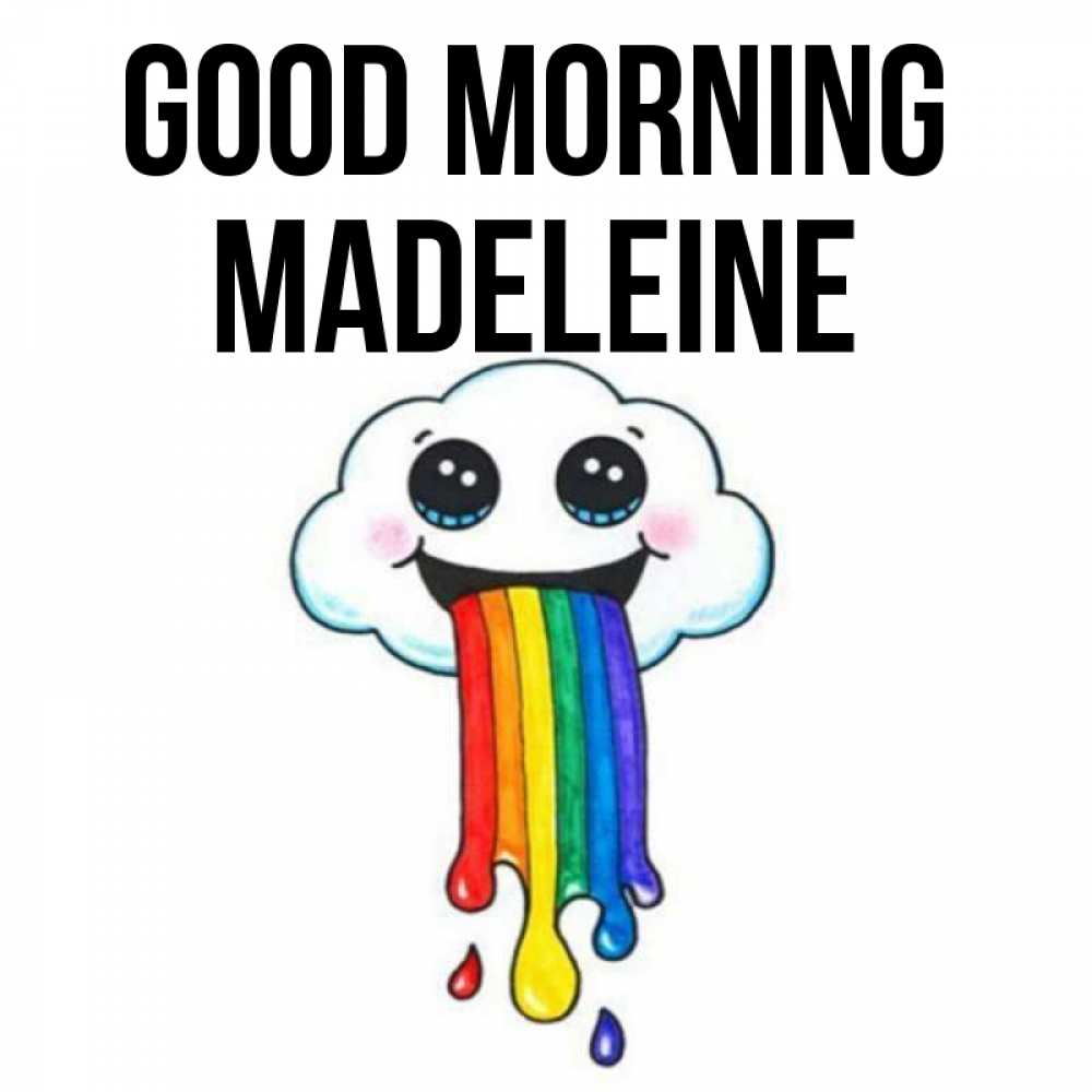 Greetings card с именем, Madeleine Good morning утречко Greetings with text for free download 