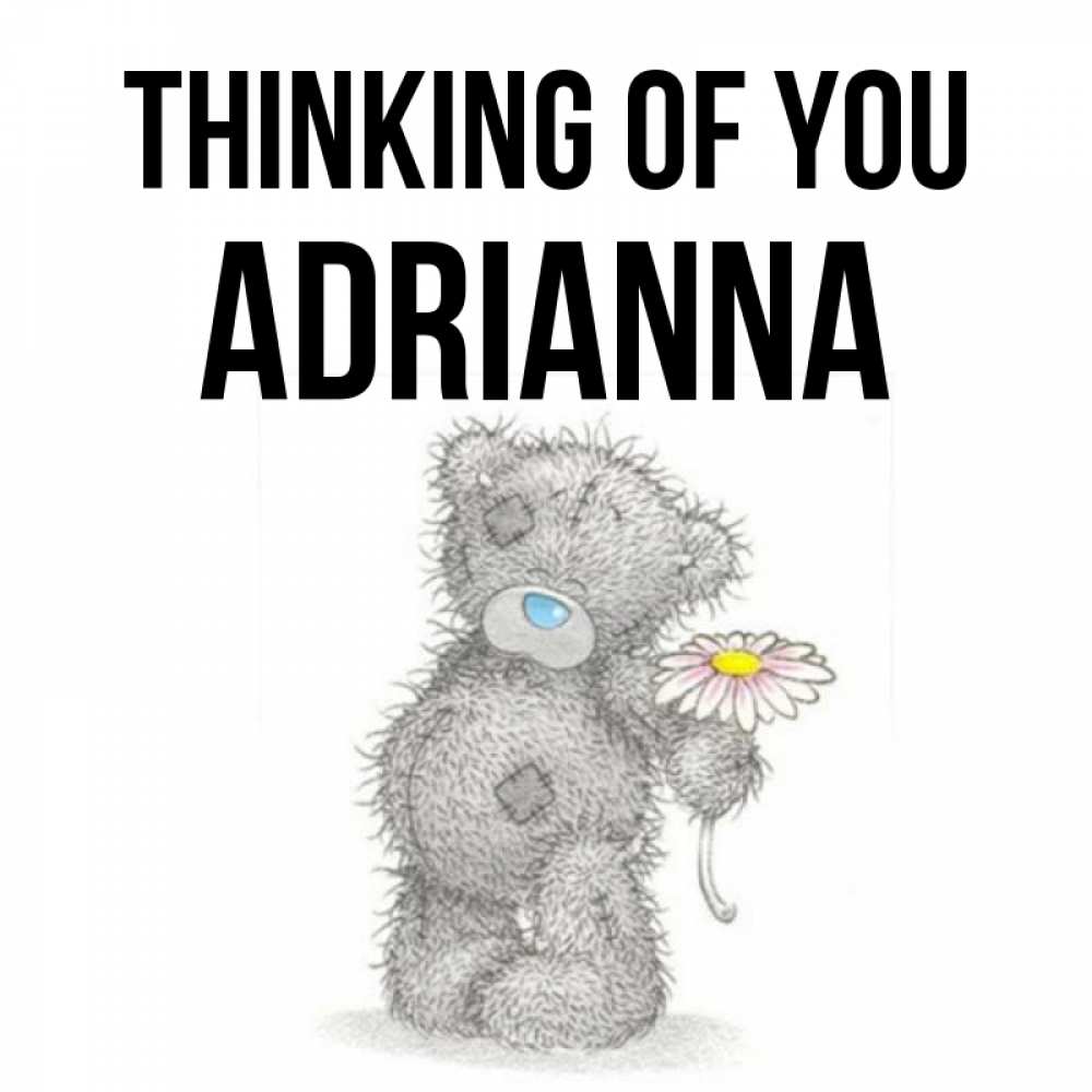 Greetings card с именем, Adrianna Thinking of you мысли только о тебе Greetings with text for free download 