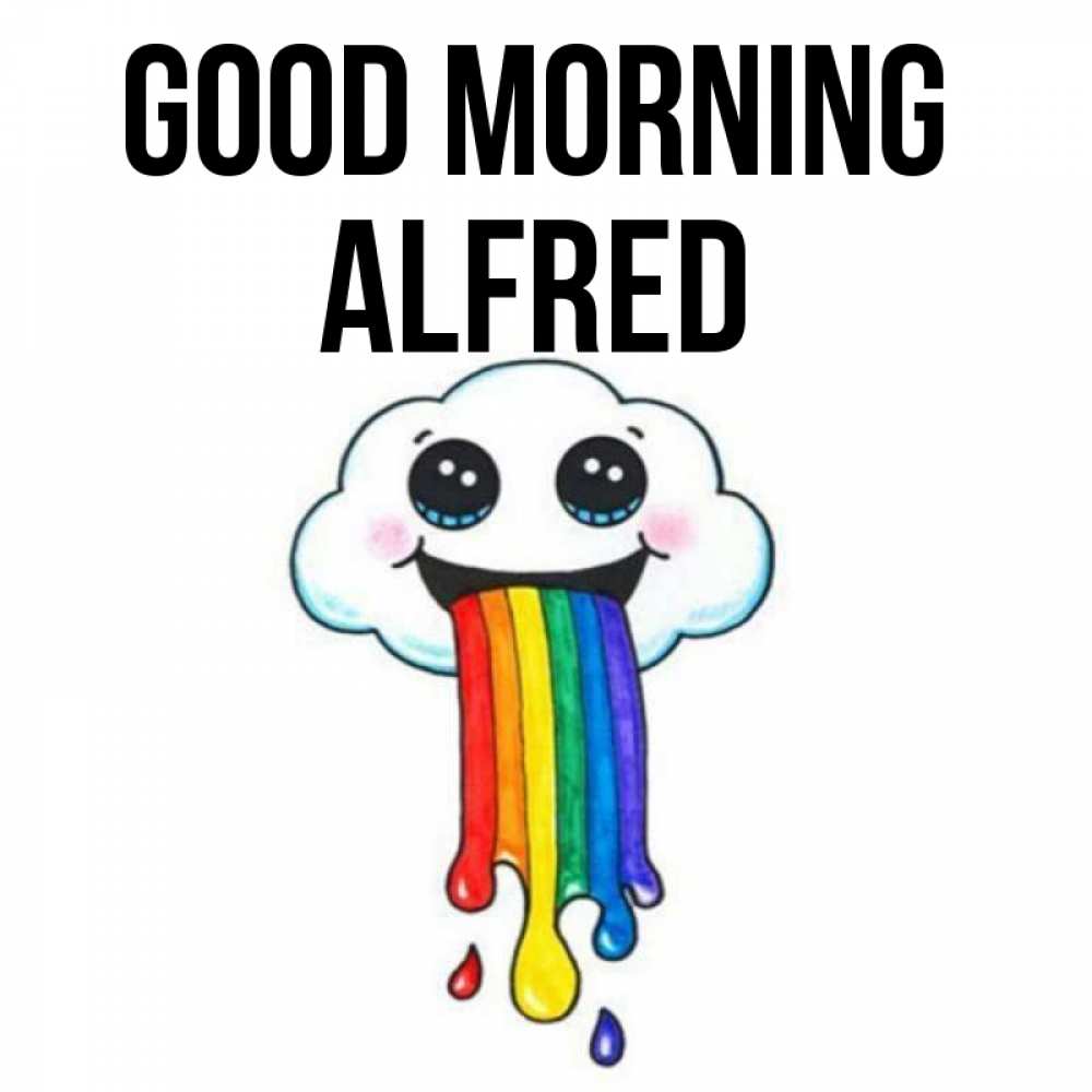 Greetings card с именем, Alfred Good morning утречко Greetings with text for free download 