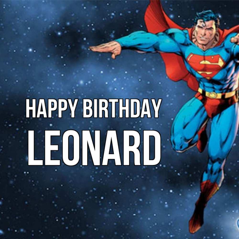 Greetings card с именем, Leonard Happy Birthday супергерой Greetings with text for free download 