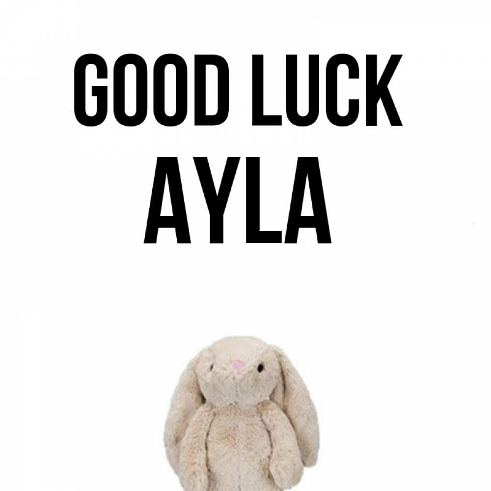 Greetings card с именем, Ayla Good luck сайт создаватель открыток Greetings with text for free download 