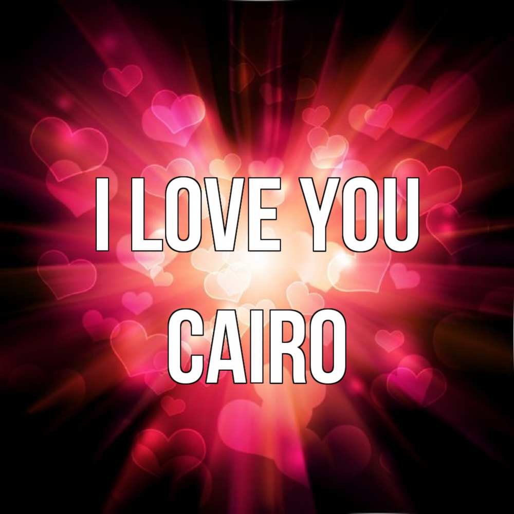 Greetings card с именем, Cairo I love you рамочка 1 Greetings with text for free download 