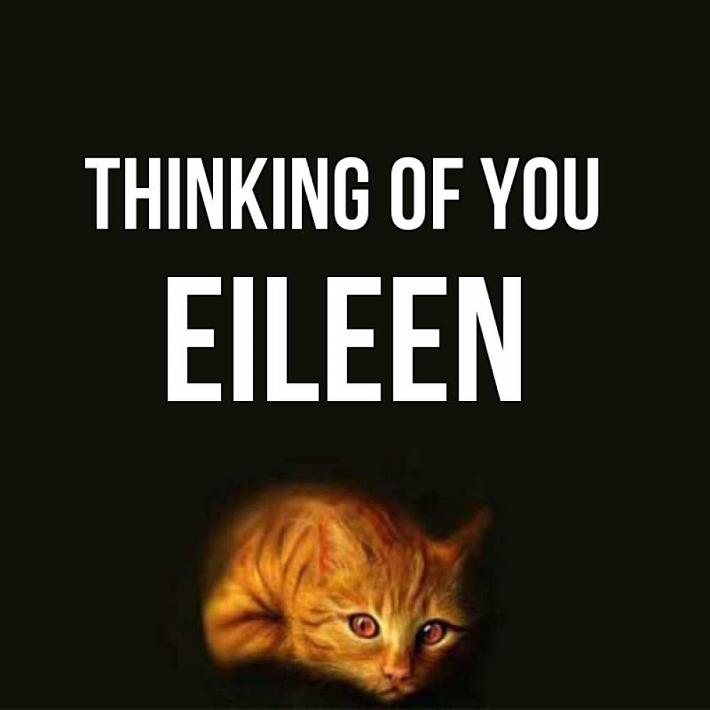 Greetings card с именем, Eileen Thinking of you рыжий Greetings with text for free download 