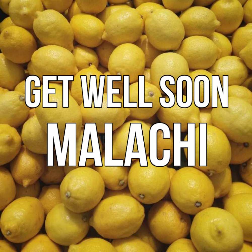 Greetings card с именем, Malachi Get well soon это точно поможет Greetings with text for free download 