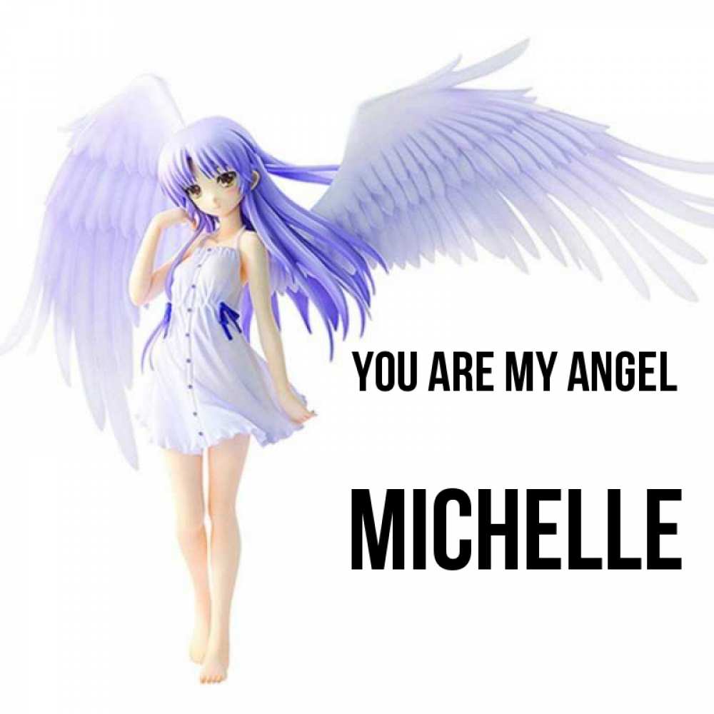 Greetings card с именем, Michelle You are my angel девушка ангел с фиолетовыми крыльями Greetings with text for free download 