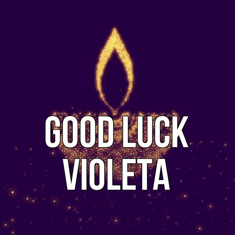 Greetings card с именем, Violeta Good luck пусть повезет 2 Greetings with text for free download 