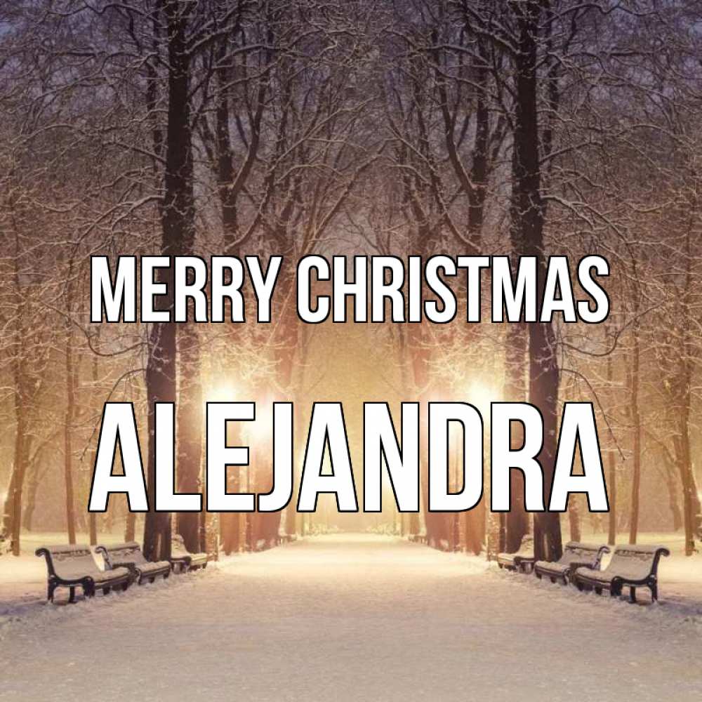 Greetings card с именем, Alejandra Merry Christmas зима, парк, фонарь, лес Greetings with text for free download 