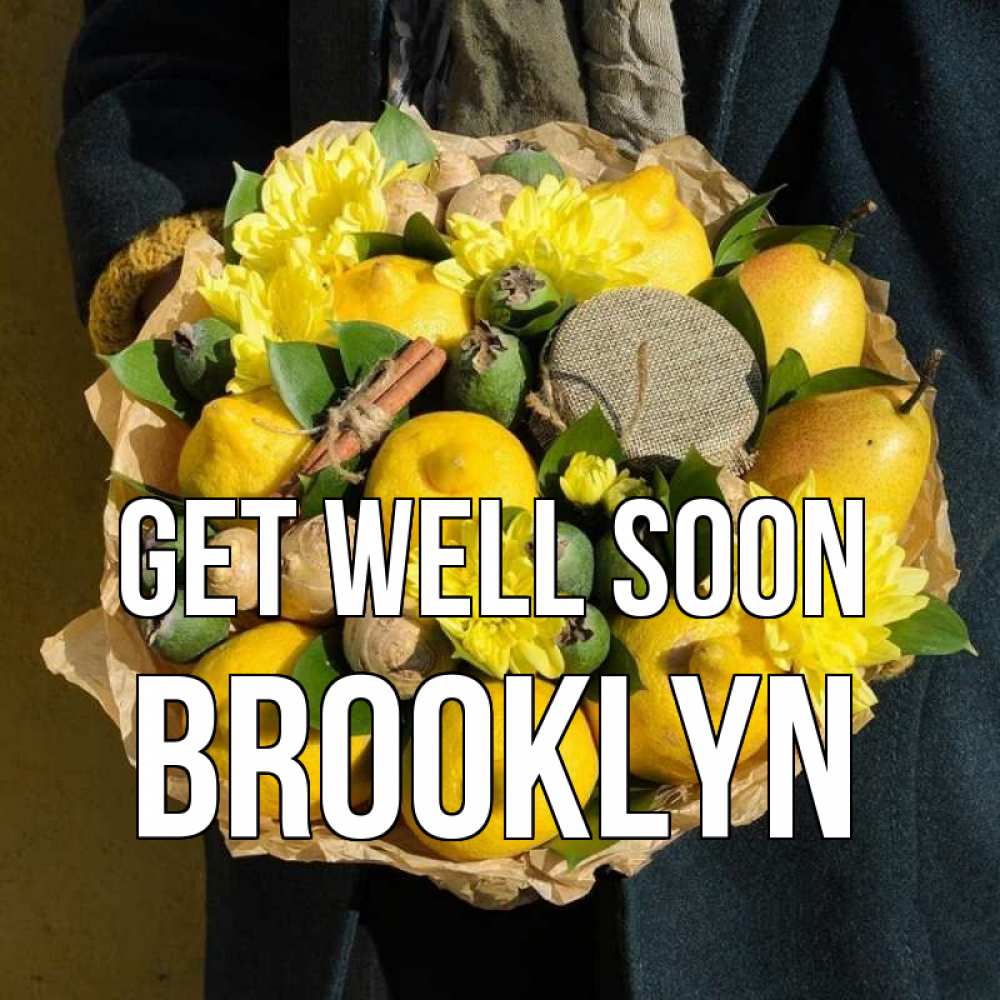 Greetings card с именем, Brooklyn Get well soon букет витаминов Greetings with text for free download 