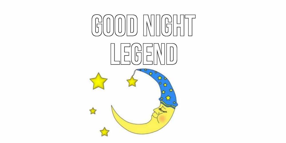 Greetings card с именем, Legend Good night месяц Greetings with text for free download 