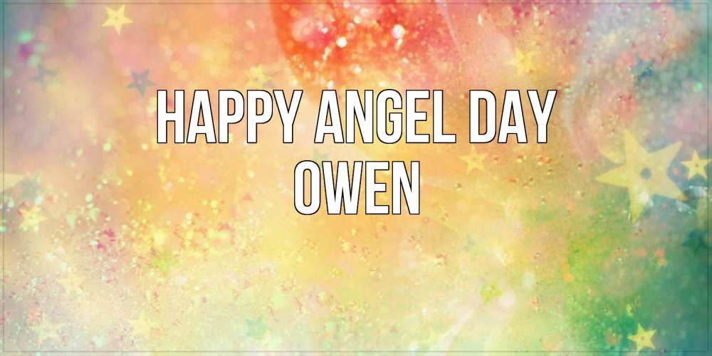 Greetings card с именем, Owen happy angel day оранжево зеленая тема Greetings with text for free download 