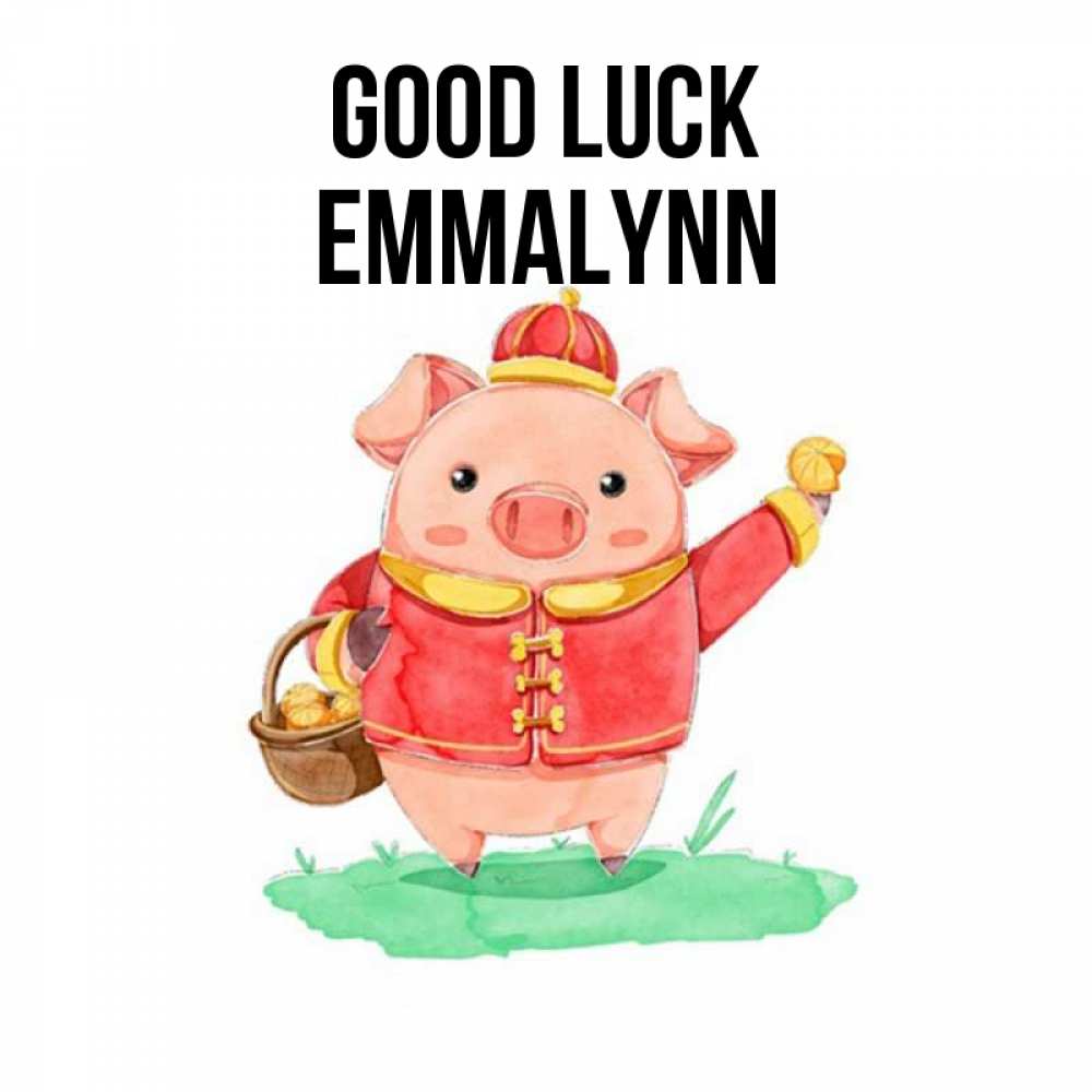 Greetings card с именем, Emmalynn Good luck поросенок Greetings with text for free download 