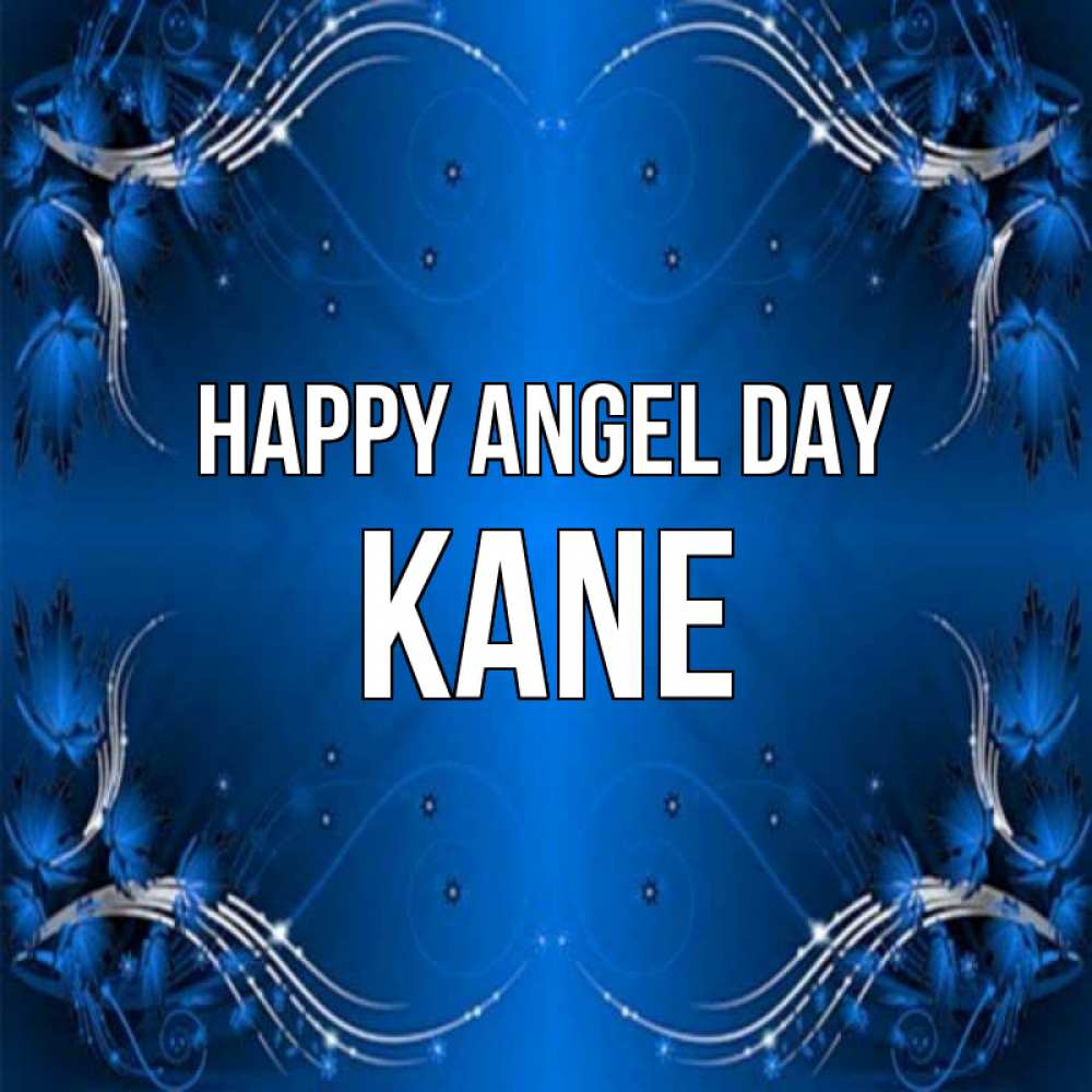 Greetings card с именем, Kane happy angel day красивая рамочка с узорами Greetings with text for free download 