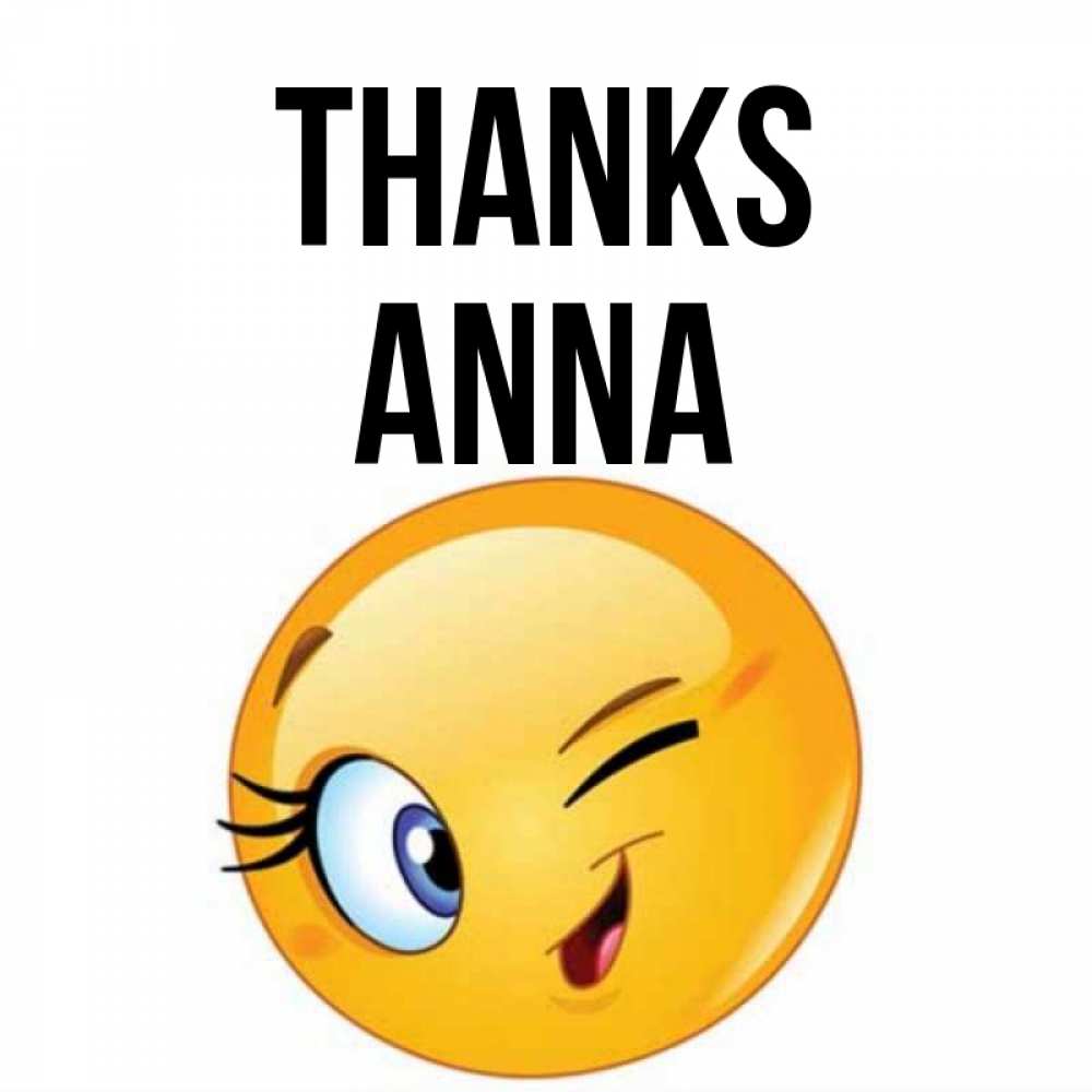 Greetings card с именем, Anna Thanks открытка с подмигивающим смайлом Greetings with text for free download 