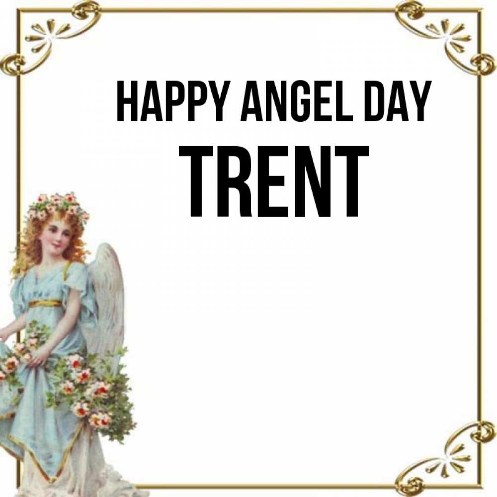 Greetings card с именем, Trent happy angel day с именинами от девушки ангела Greetings with text for free download 