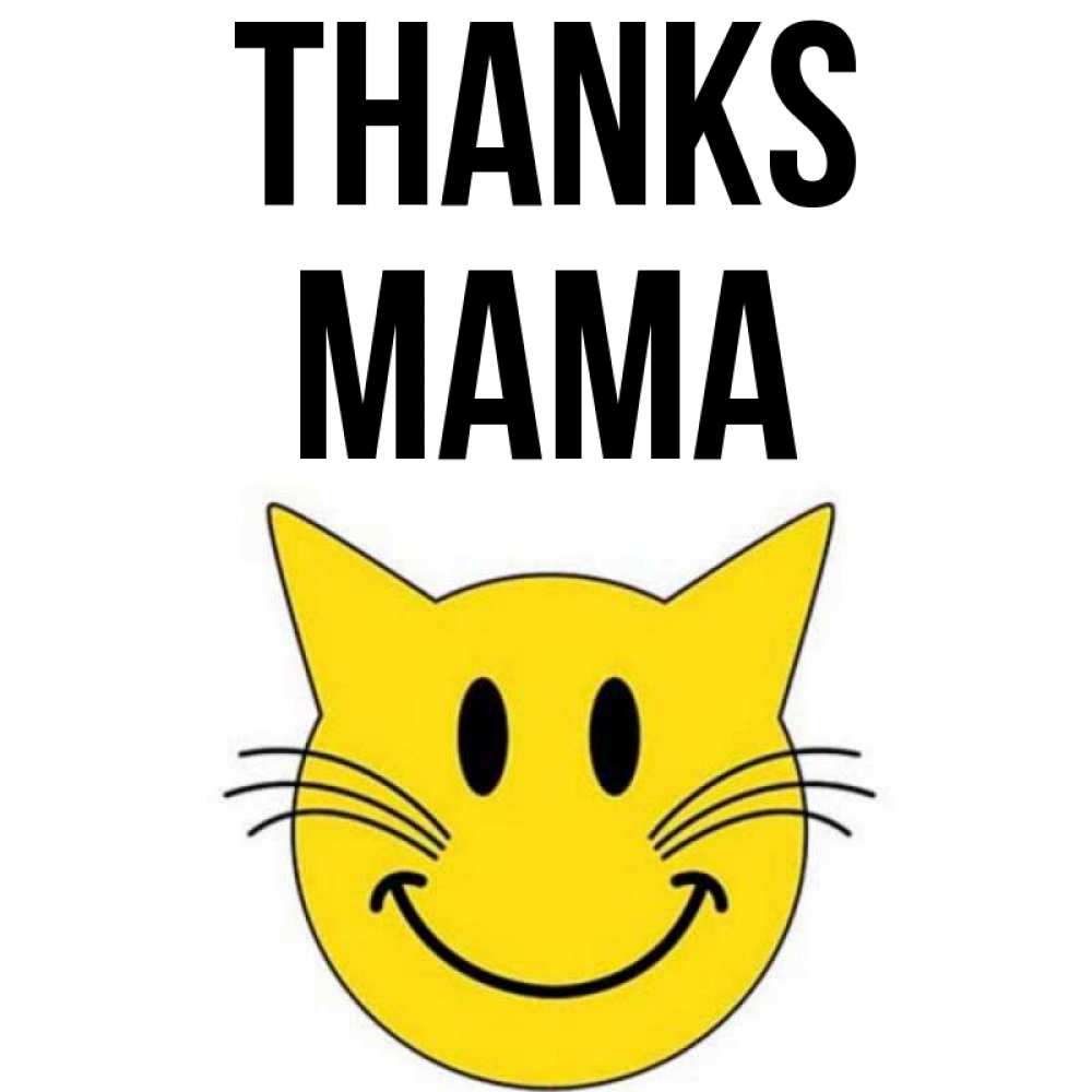 Greetings card с именем, mama Thanks улыбающийся смайл кот Greetings with text for free download 