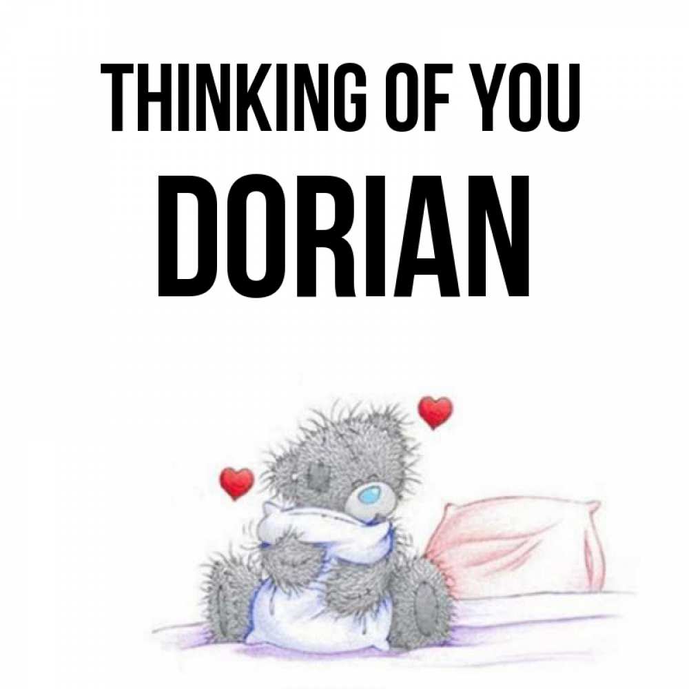 Greetings card с именем, Dorian Thinking of you мишка на кровати Greetings with text for free download 