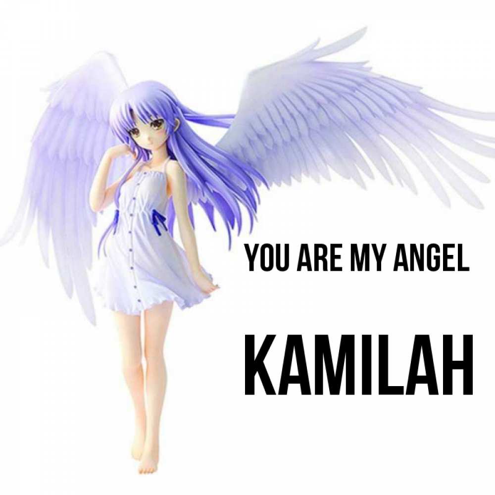 Greetings card с именем, Kamilah You are my angel девушка ангел с фиолетовыми крыльями Greetings with text for free download 