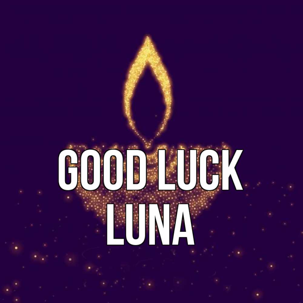Greetings card с именем, Luna Good luck пусть повезет 2 Greetings with text for free download 