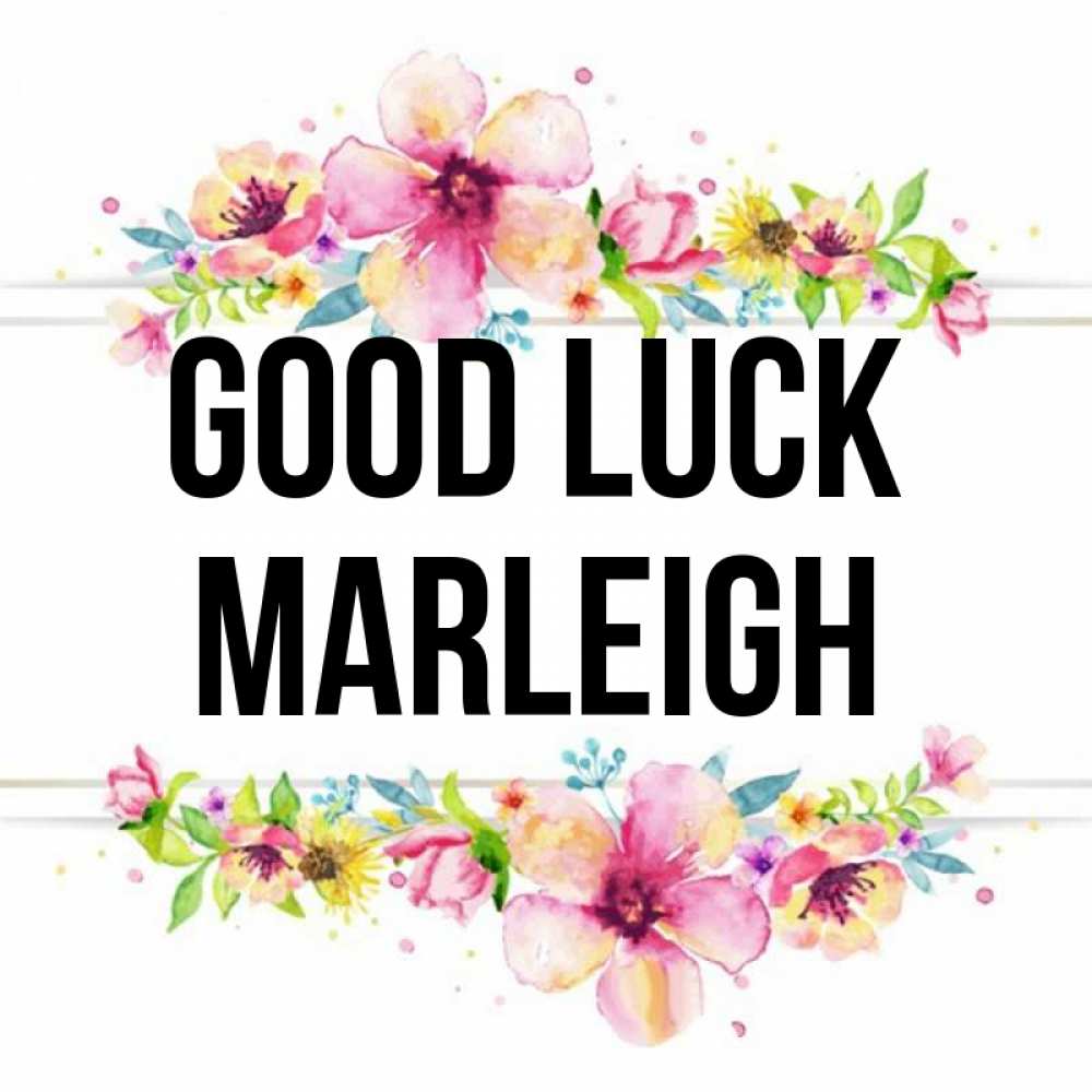 Greetings card с именем, Marleigh Good luck пусть повезет 1 Greetings with text for free download 