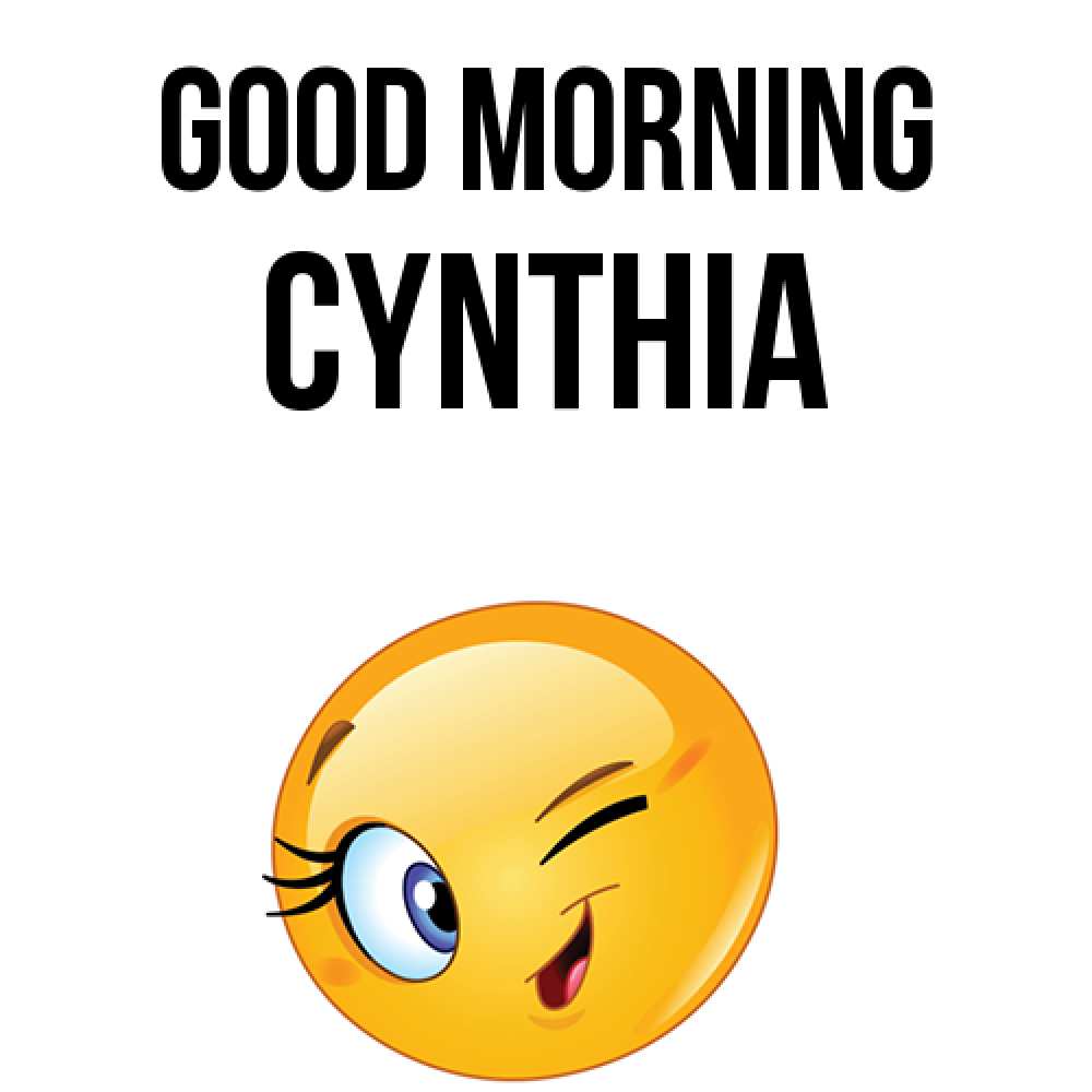 Greetings card с именем, Cynthia Good morning хорошее настроение Greetings with text for free download 