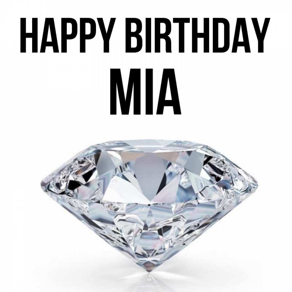 Greetings card с именем, Mia Happy Birthday к пожеланием быть богатым Greetings with text for free download 