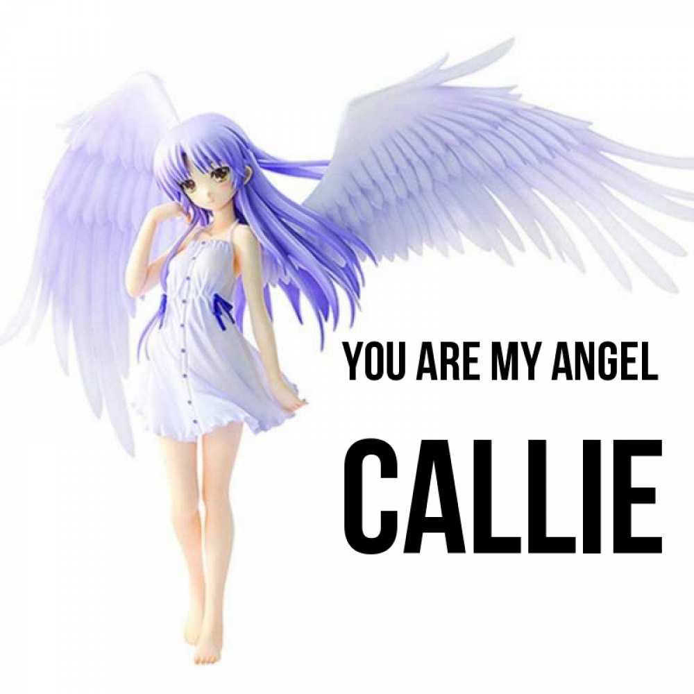 Greetings card с именем, Callie You are my angel девушка ангел с фиолетовыми крыльями Greetings with text for free download 