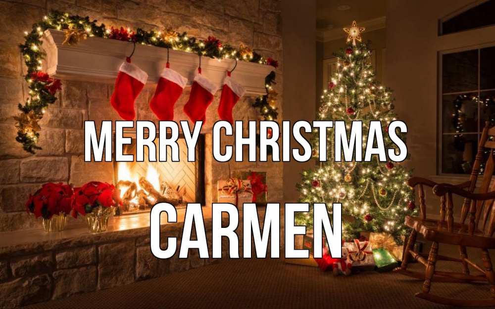 Greetings card с именем, Carmen Merry Christmas рождество Greetings with text for free download 