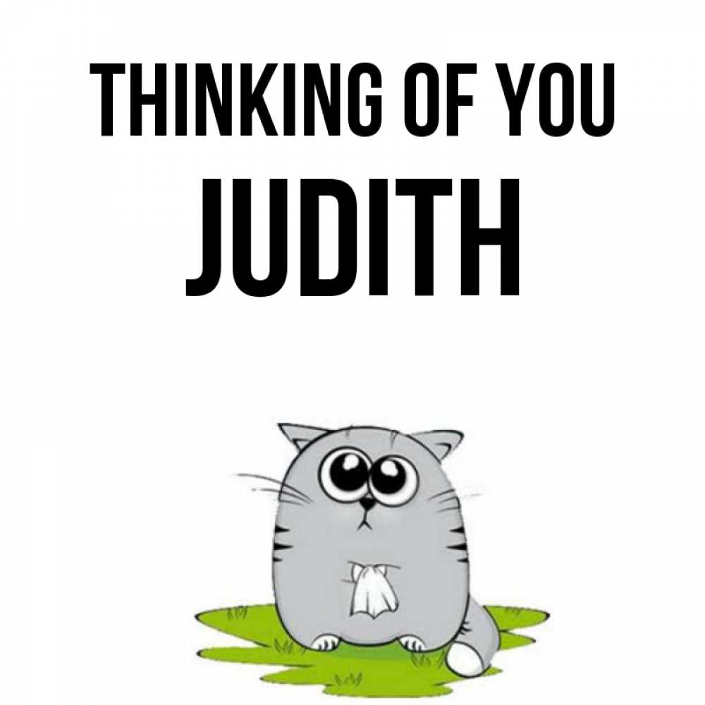 Greetings card с именем, Judith Thinking of you тоска с платочком Greetings with text for free download 