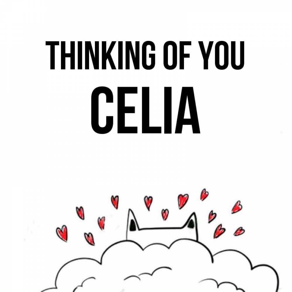 Greetings card с именем, Celia Thinking of you кот за облаком Greetings with text for free download 