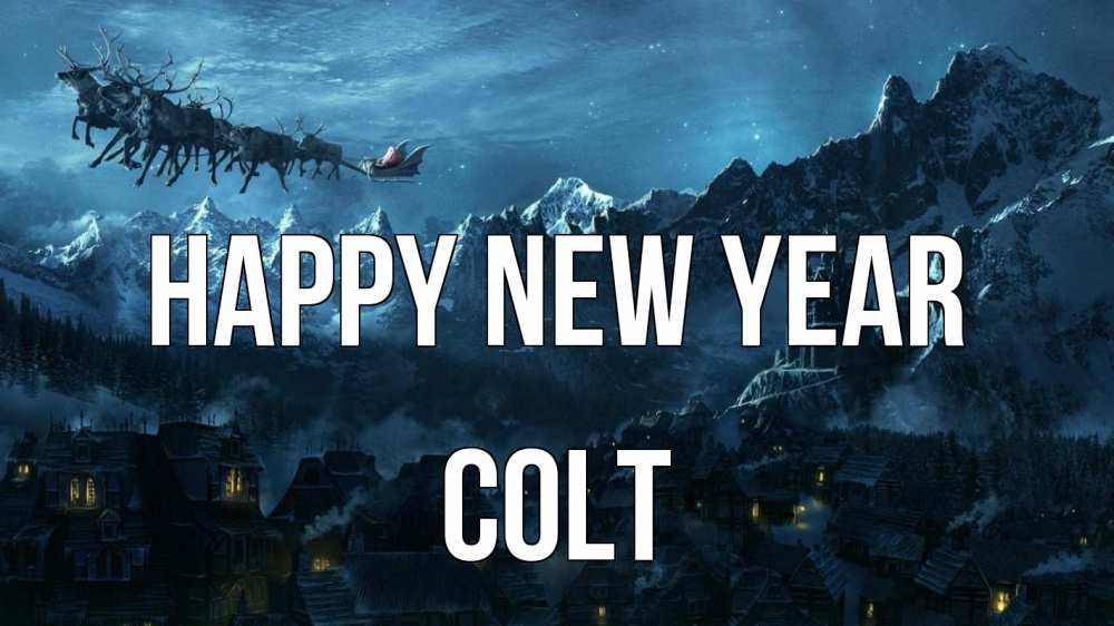 Greetings card с именем, Colt Happy New Year дед мороз олени Greetings with text for free download 