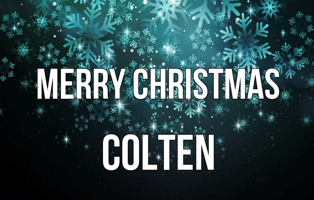 Greetings card с именем, Colten Merry Christmas Снежинки Greetings with text for free download 