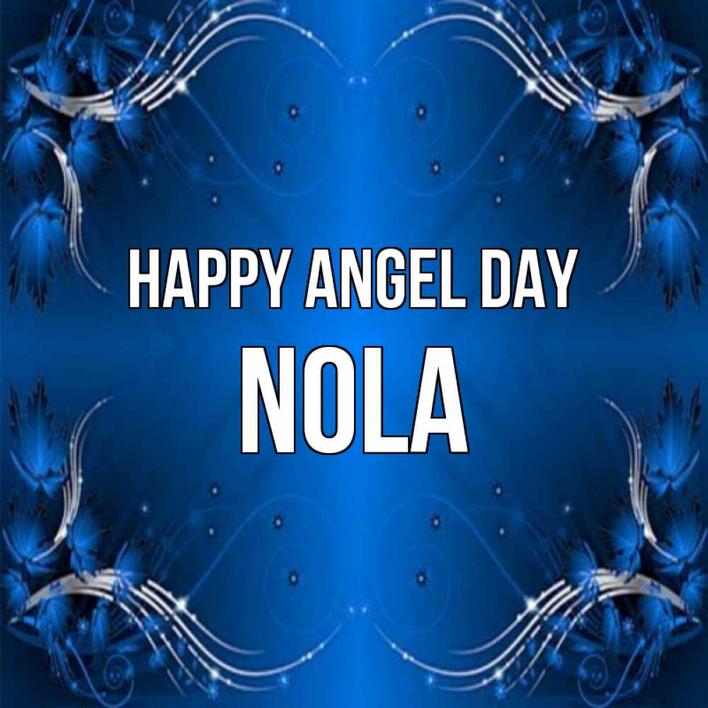 Greetings card с именем, Nola happy angel day красивая рамочка с узорами Greetings with text for free download 
