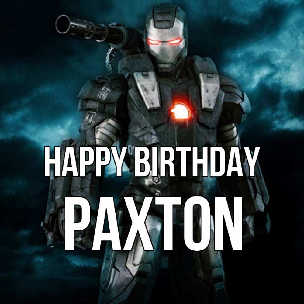 Greetings card с именем, Paxton Happy Birthday марвел супергерой в новом костюме Greetings with text for free download 