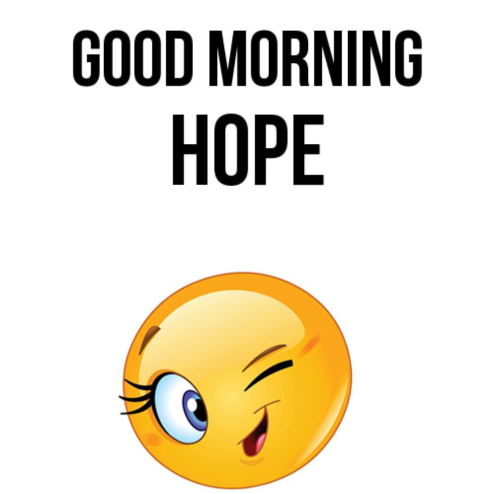 Greetings card с именем, Hope Good morning хорошее настроение Greetings with text for free download 