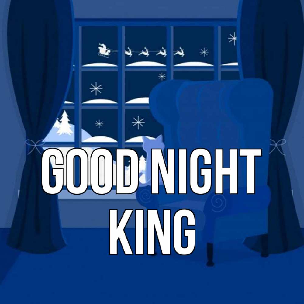Greetings card с именем, King Good night зимняя тема Greetings with text for free download 