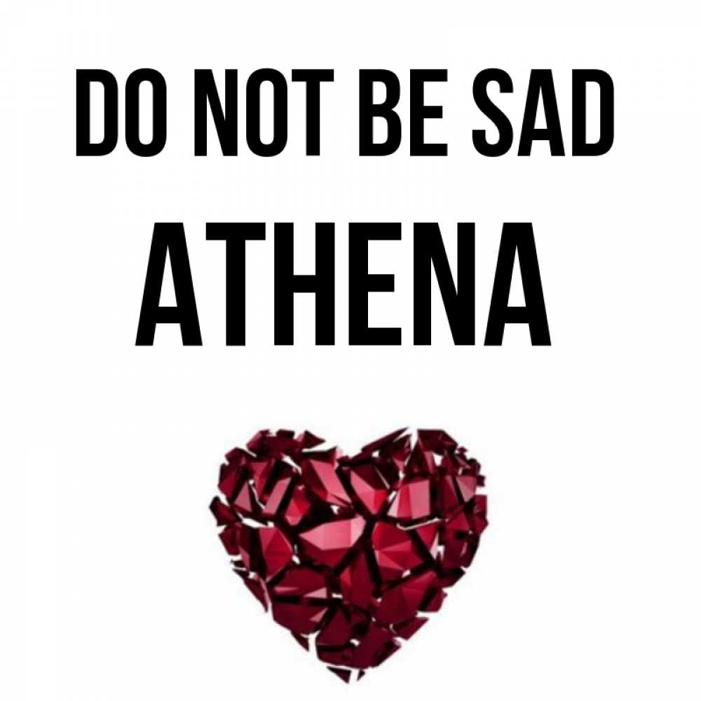 Greetings card с именем, Athena Do not be sad рубиновое сердечко Greetings with text for free download 