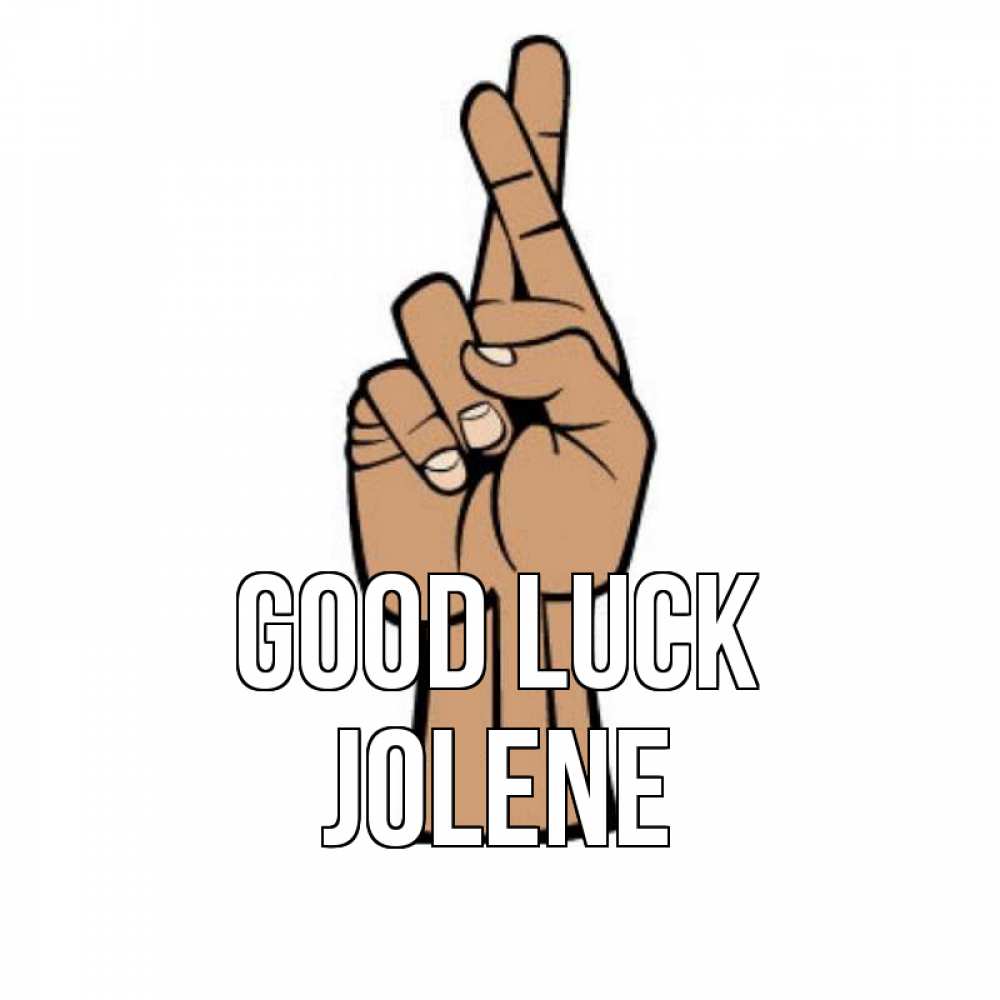 Greetings card с именем, Jolene Good luck все будет хорошо Greetings with text for free download 