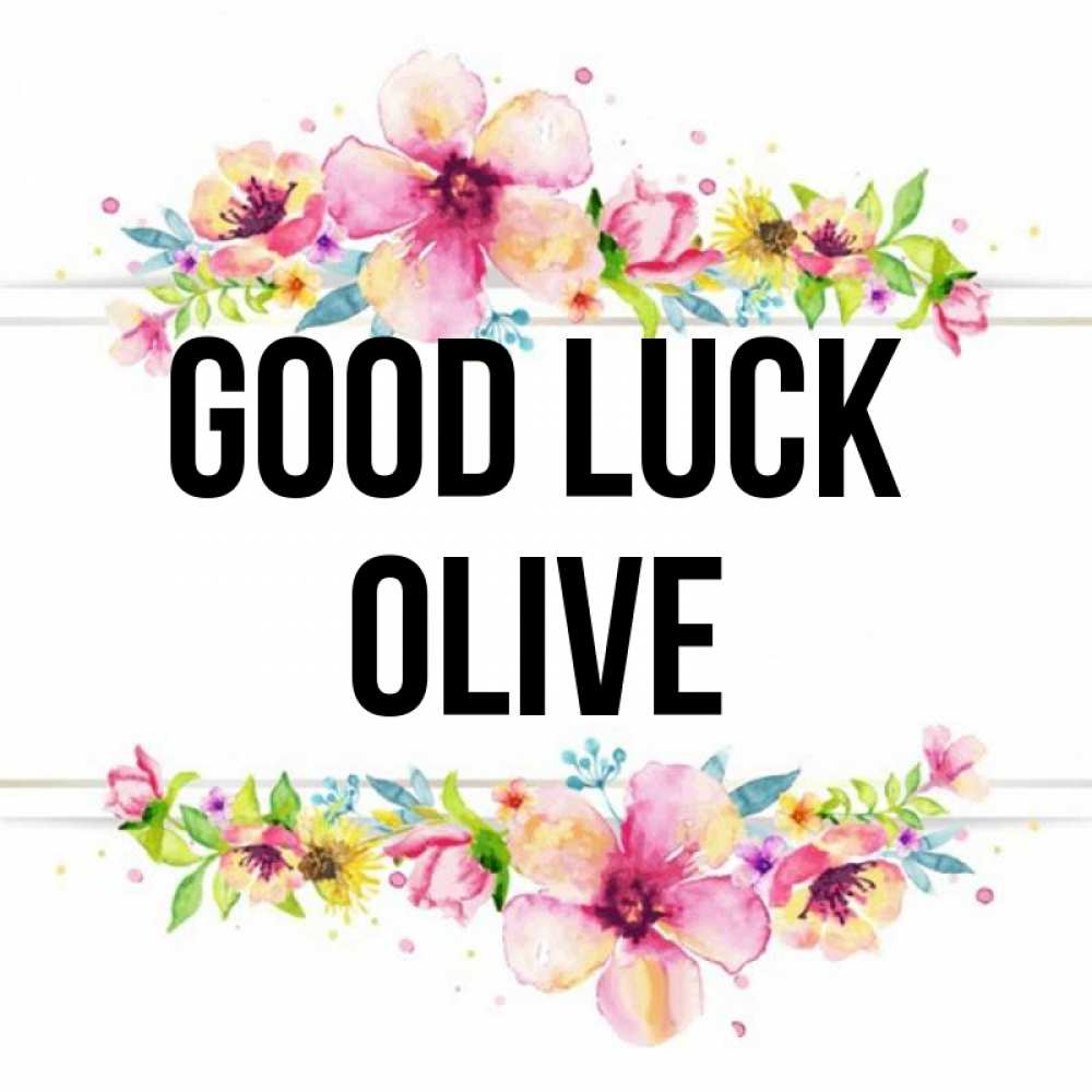 Greetings card с именем, Olive Good luck пусть повезет 1 Greetings with text for free download 