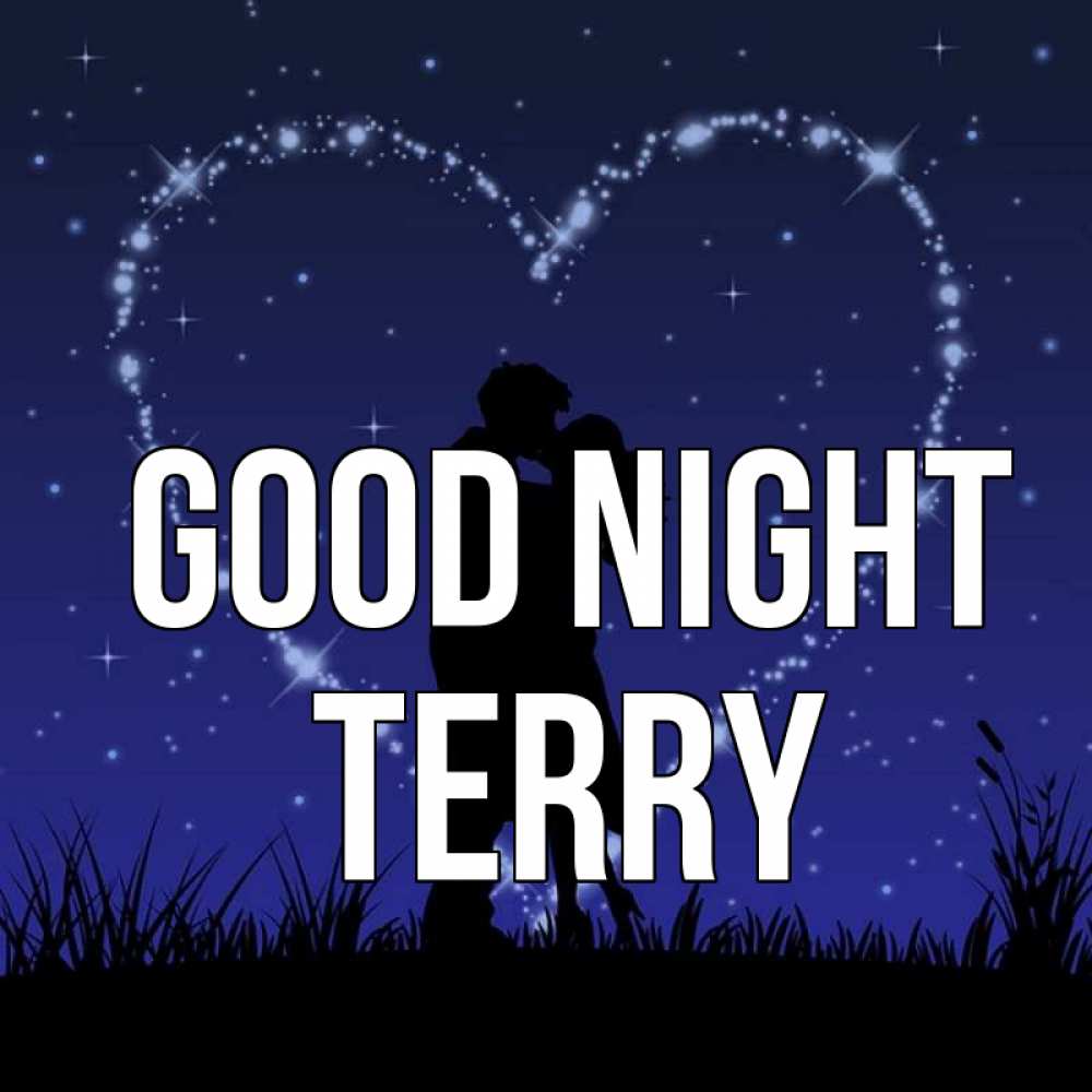 Greetings card с именем, Terry Good night сладких снов Greetings with text for free download 