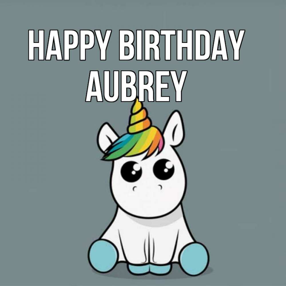 Greetings card с именем, Aubrey Happy Birthday пони Greetings with text for free download 
